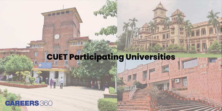 CUET Participating Universities 2025 (Out), List of Colleges/Universities Accepting CUET UG Score